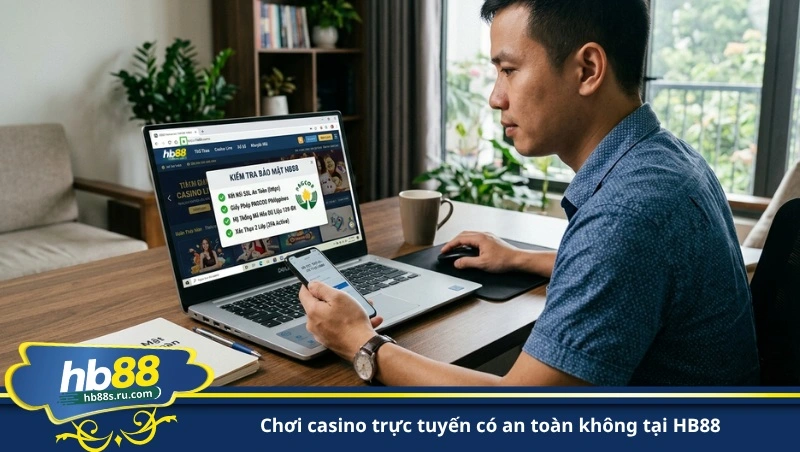 chơi casino trực tuyến có an toàn không tại HB88
