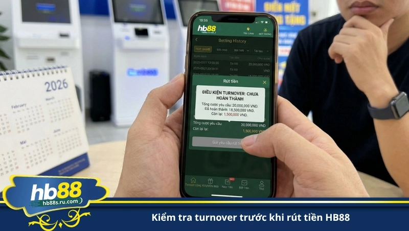 kiểm tra turnover trước khi rút tiền HB88