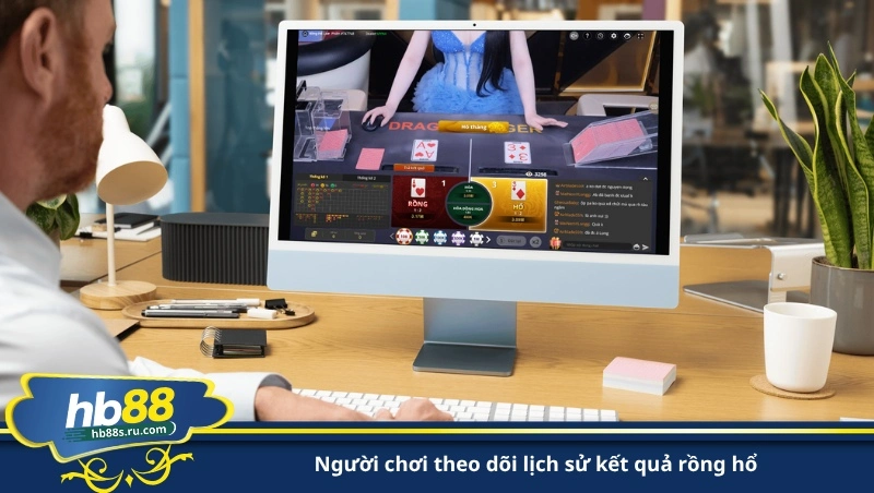 người chơi theo dõi lịch sử kết quả rồng hổ