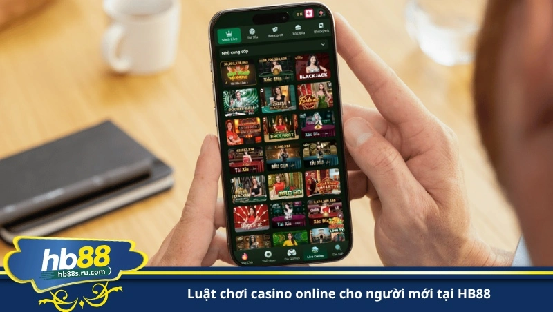 luật chơi casino online cho người mới tại HB88