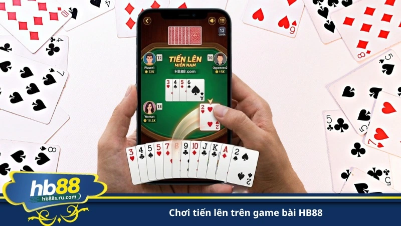chơi tiến lên trên game bài HB88